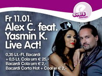 Alex C. feat Yasmin K. Live Act!