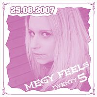 Megy Feel´S Twentyfive