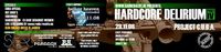 Hardcore Delirium Part IV