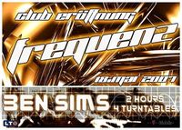 Club Frequenz Opening with Ben Sims