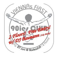 (Viennas First) 90ies Club