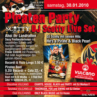 Pirat DJ Scotty @ Vulcano