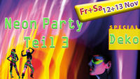 Neon Party Teil 2