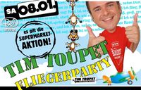 Fliegerparty mit Tim Toupet