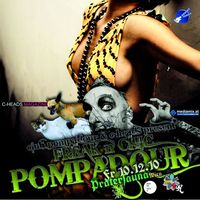 Club Pompadour & C-Heads pres Freak n´Chic with Dan Ghenacia