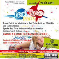 Bad Taste @ Vulcano