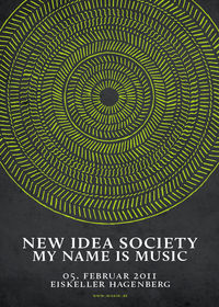 New Idea Society & My Name is Music
