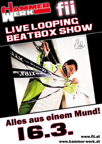 Fii Live Looping Beatbox-Show im Hammerwerk