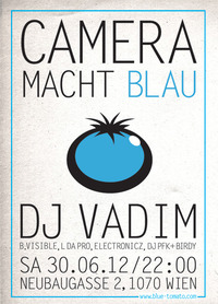 Blue Tomato Macht Blau // Dj Vadim (ninja Tunes/uk)