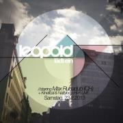Leopold lädt ein - Max Rubadub (ch) - Kinetical Live & Natyloop Hi-Hi x Irieology - Pezo Fox - Dj Buzz - Dj Matson